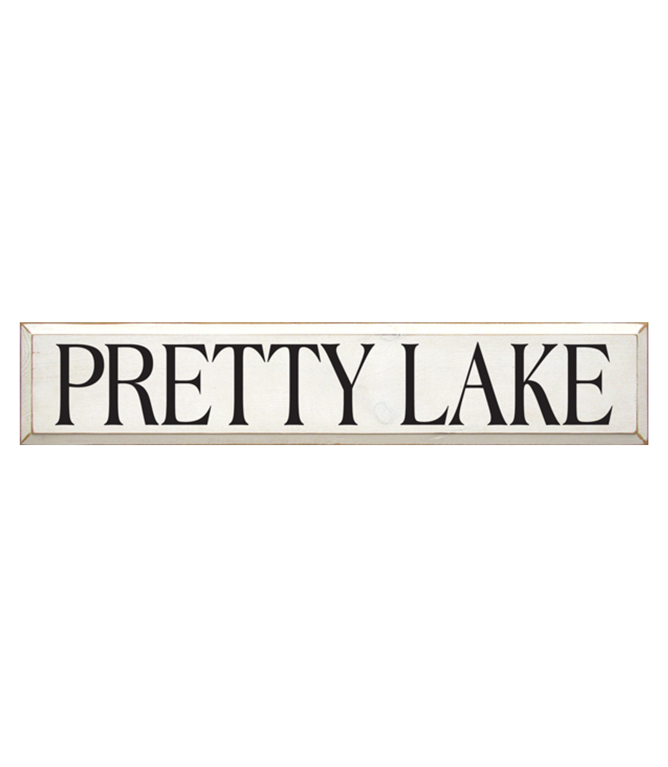 Pretty Lake Sign